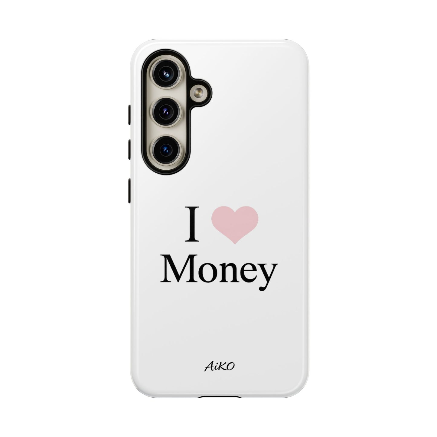 I Love Money