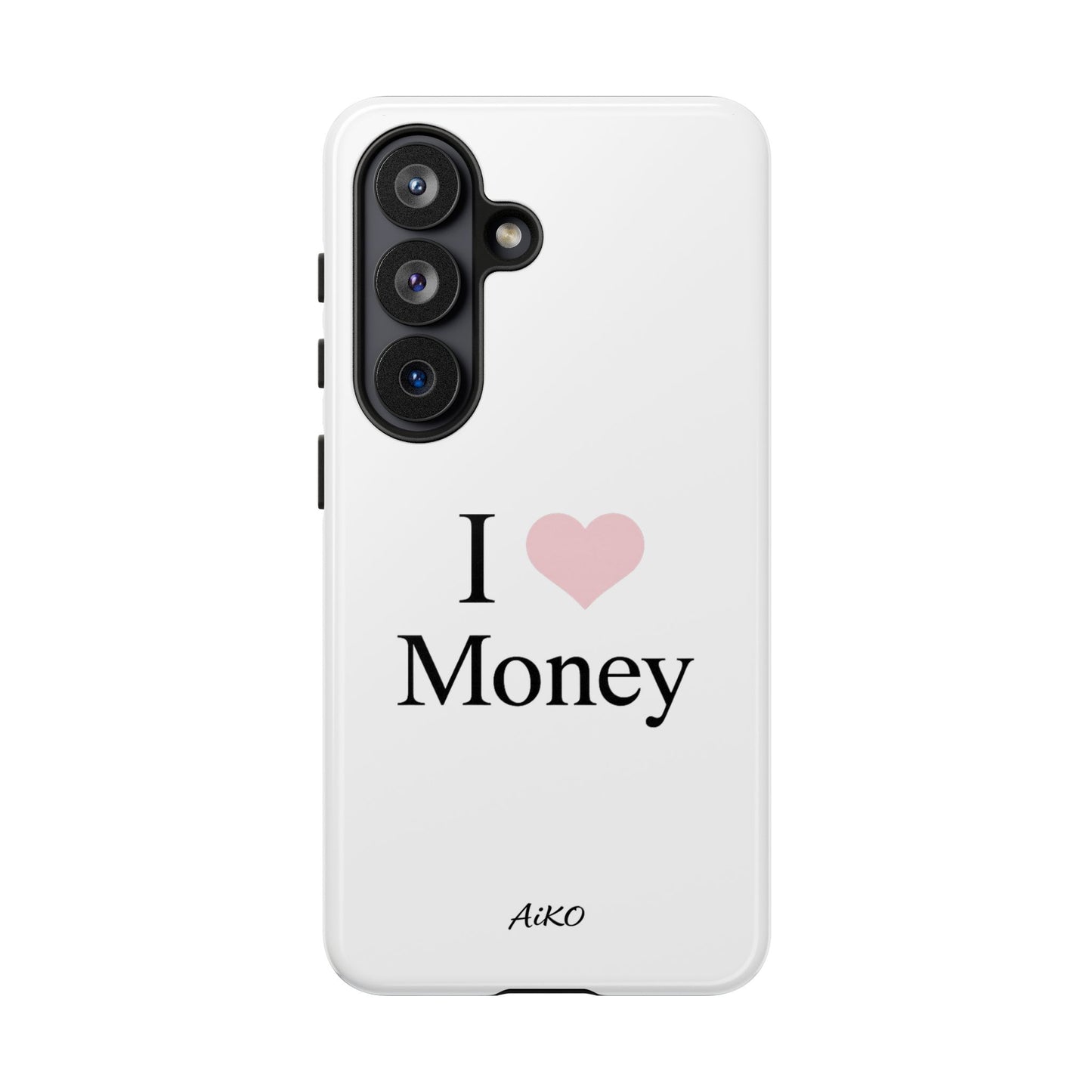 I Love Money