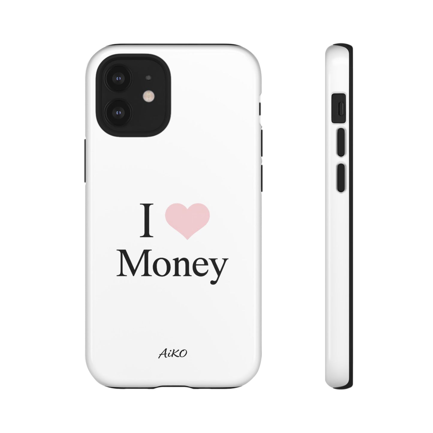 I Love Money
