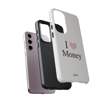 I Love Money