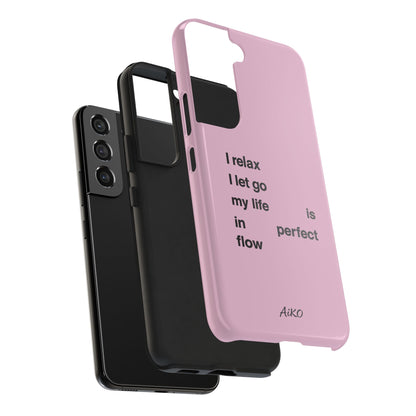Pink Minimalist 'I relax I let go my life is in perfect flow'