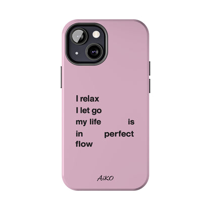 Pink Minimalist 'I relax I let go my life is in perfect flow'