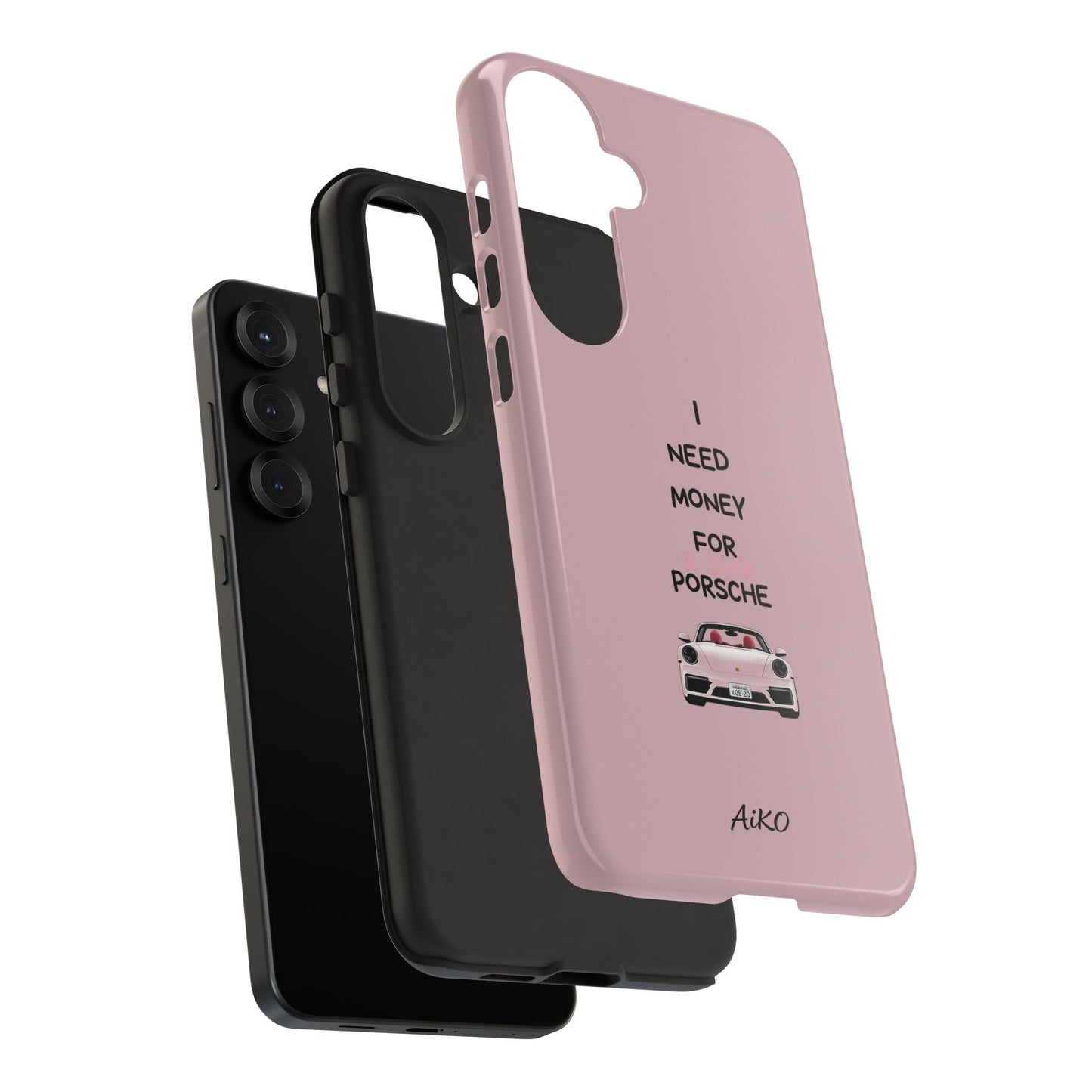 I Need Money For A Pink Porsche (Pink)