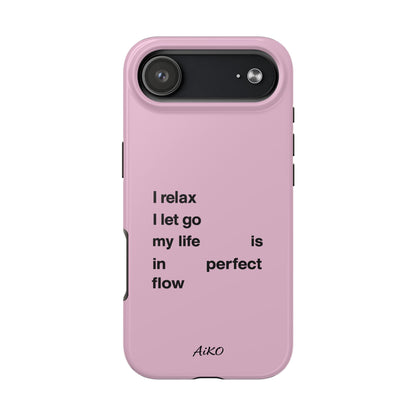Pink Minimalist 'I relax I let go my life is in perfect flow'