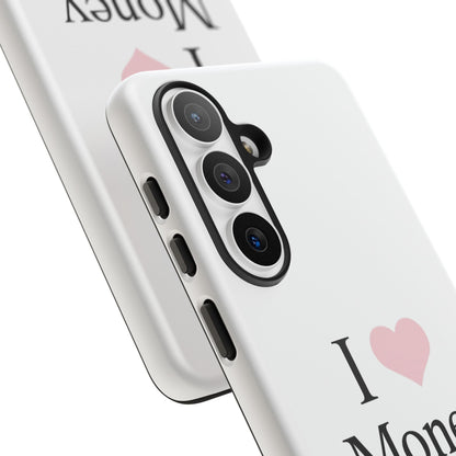 I Love Money
