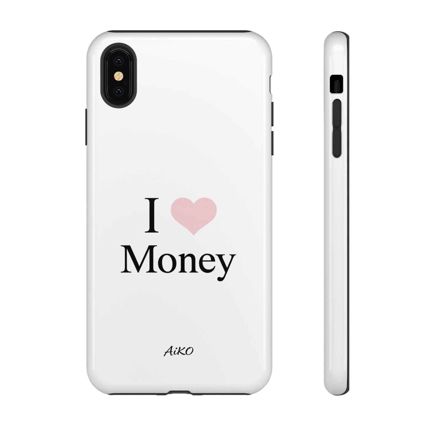 I Love Money