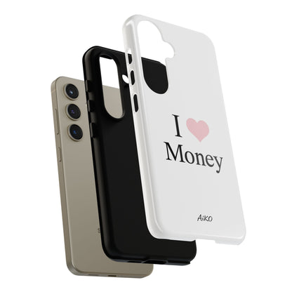 I Love Money