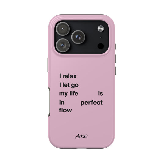 Pink Minimalist 'I relax I let go my life is in perfect flow'
