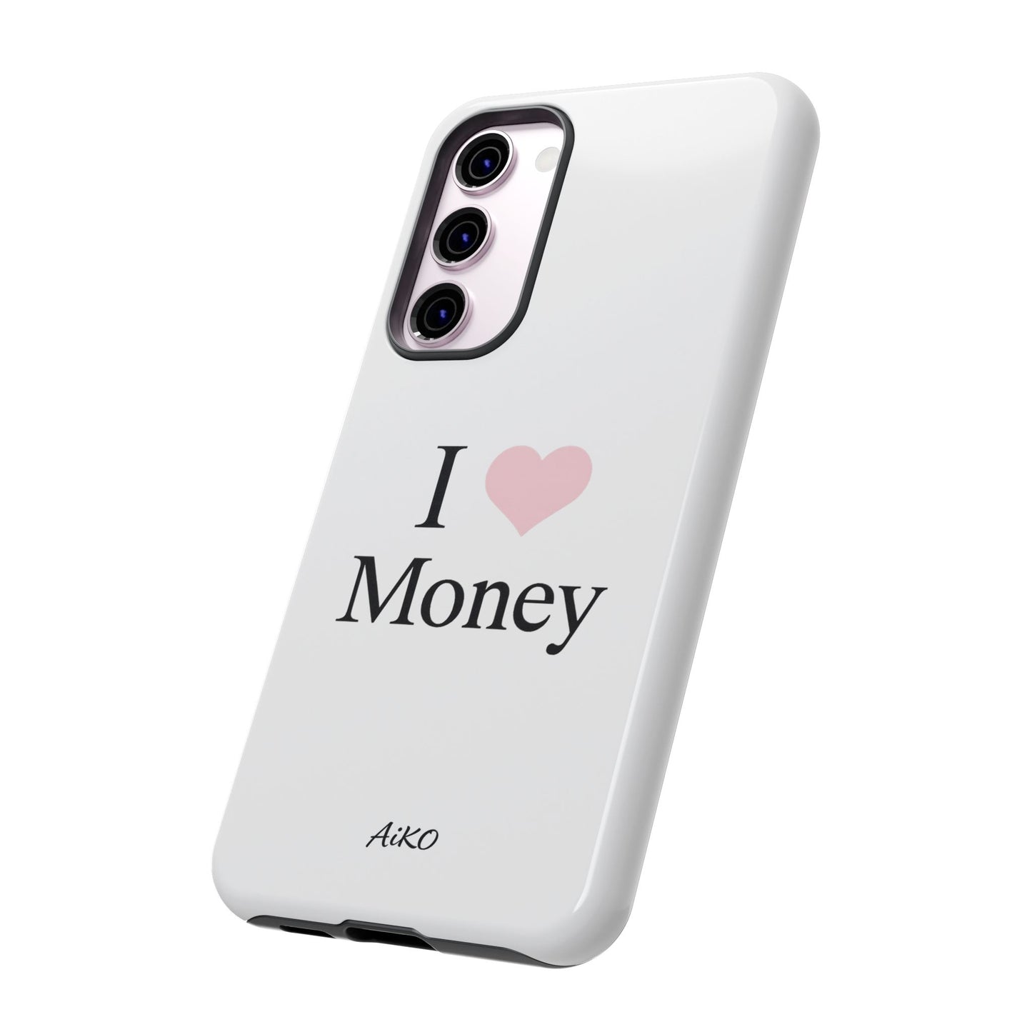 I Love Money