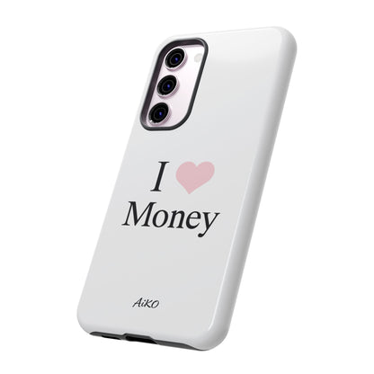 I Love Money