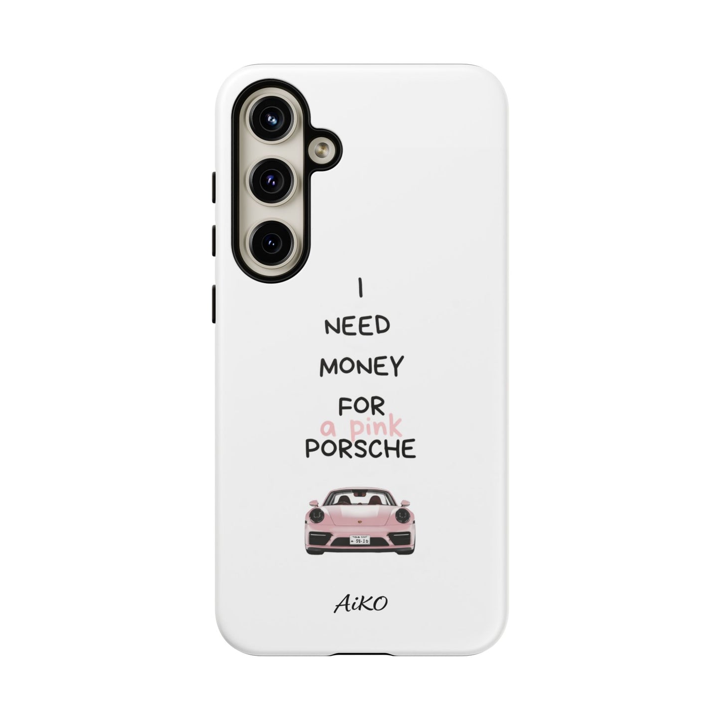 I Need Money For A Pink Porsche (White)