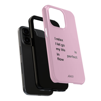 Pink Minimalist 'I relax I let go my life is in perfect flow'