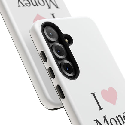 I Love Money