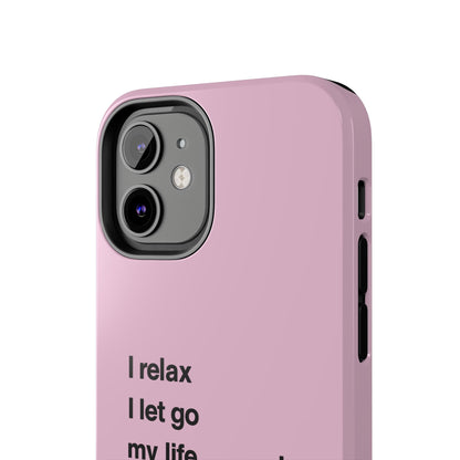 Pink Minimalist 'I relax I let go my life is in perfect flow'