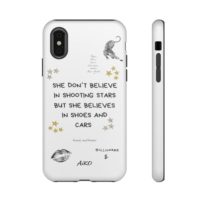 “She don’t believe in shooting stars”