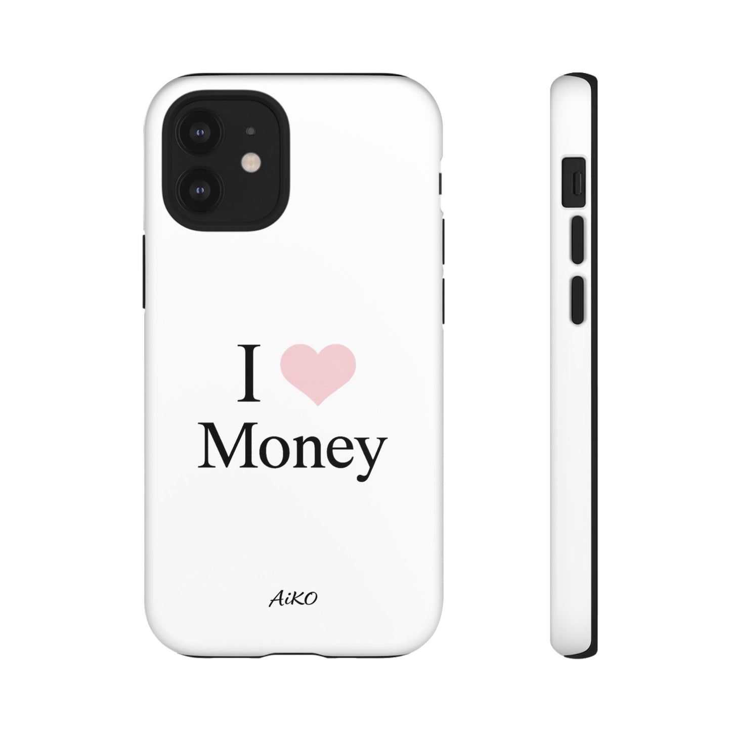 I Love Money