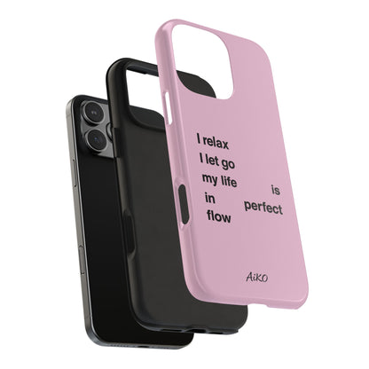 Pink Minimalist 'I relax I let go my life is in perfect flow'