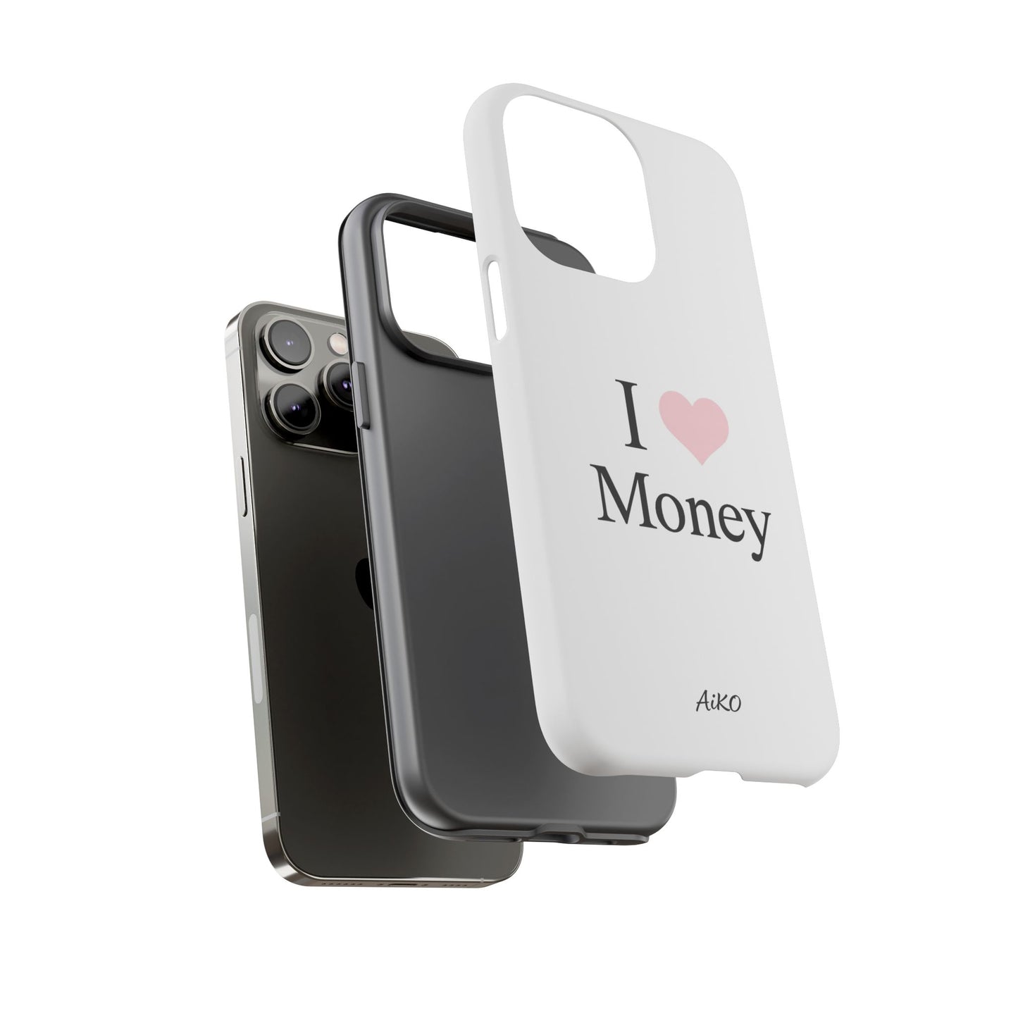 I Love Money