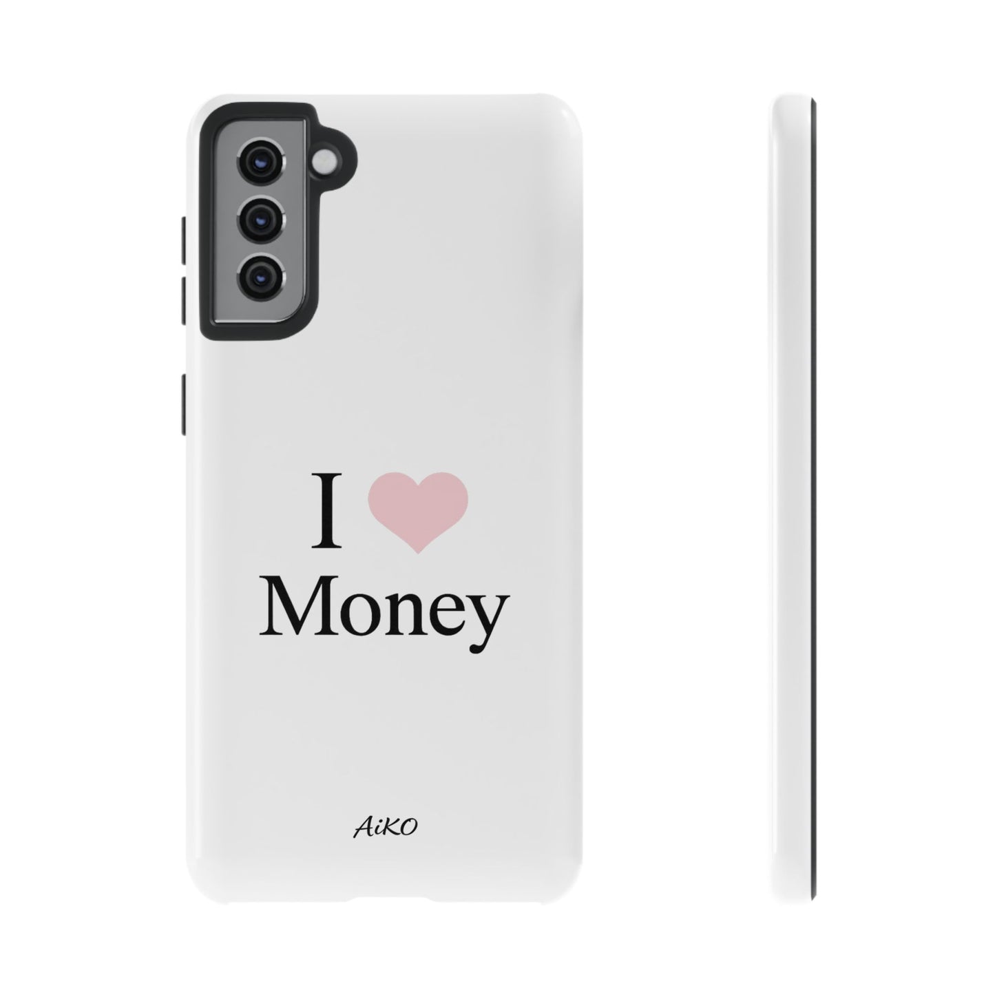 I Love Money