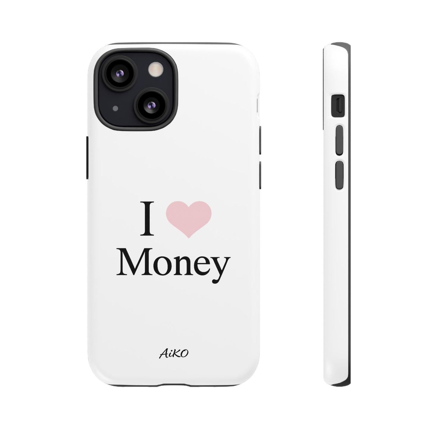 I Love Money