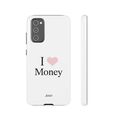 I Love Money