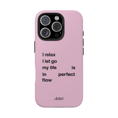 Pink Minimalist 'I relax I let go my life is in perfect flow'