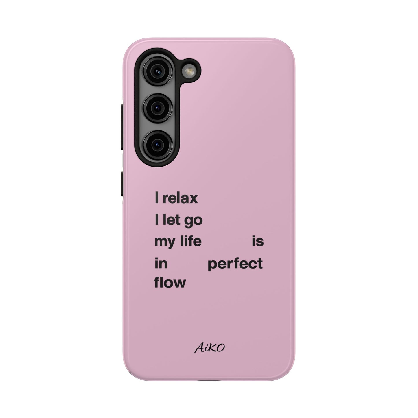 Pink Minimalist 'I relax I let go my life is in perfect flow'
