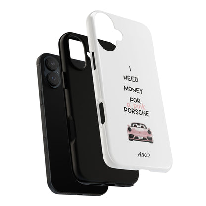I Need Money For A Pink Porsche (White)