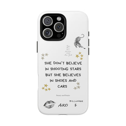 “She don’t believe in shooting stars”