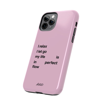 Pink Minimalist 'I relax I let go my life is in perfect flow'