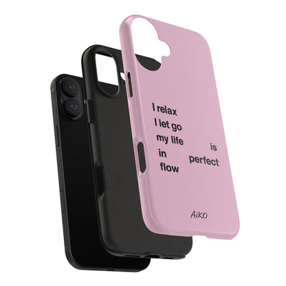 Pink Minimalist 'I relax I let go my life is in perfect flow'