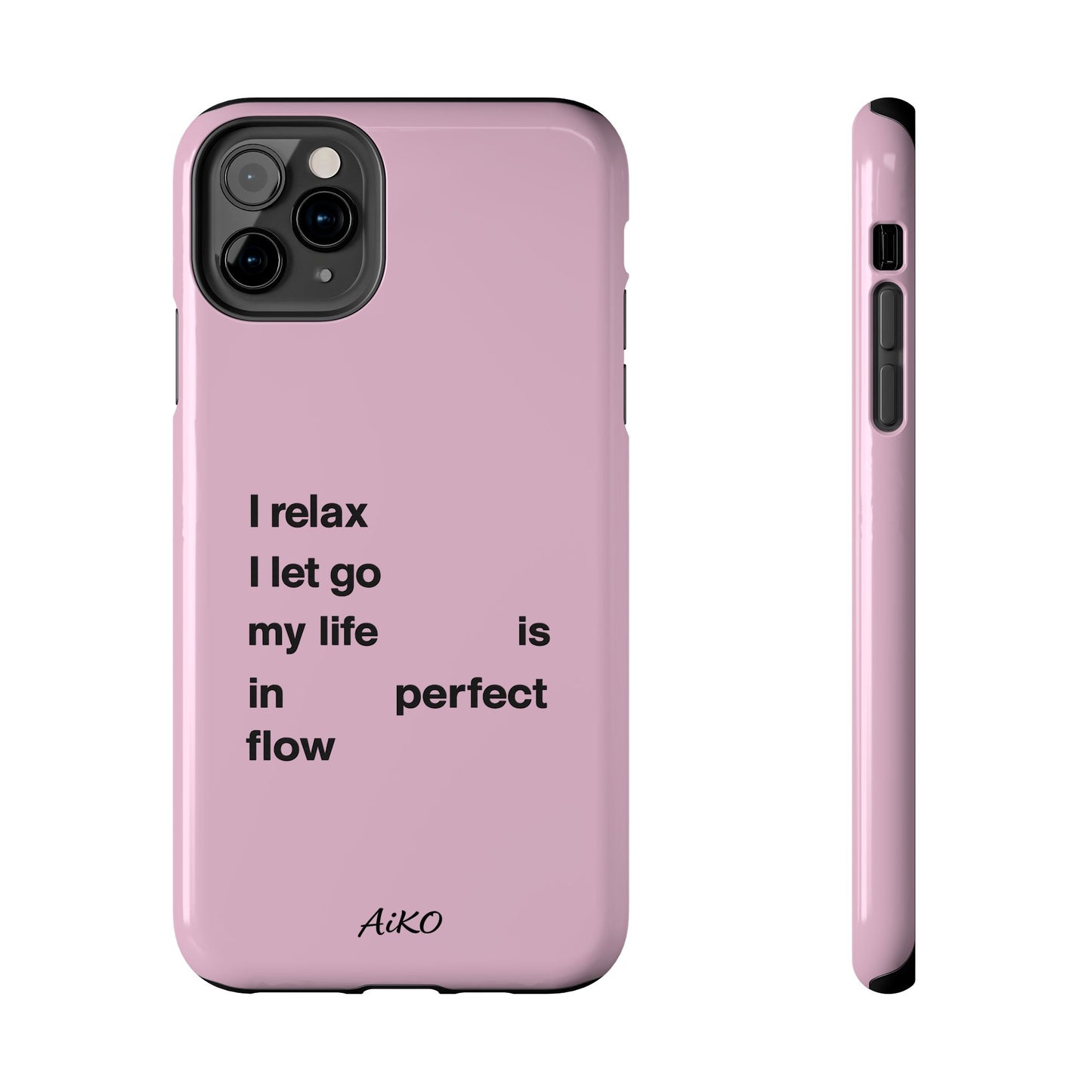 Pink Minimalist 'I relax I let go my life is in perfect flow'