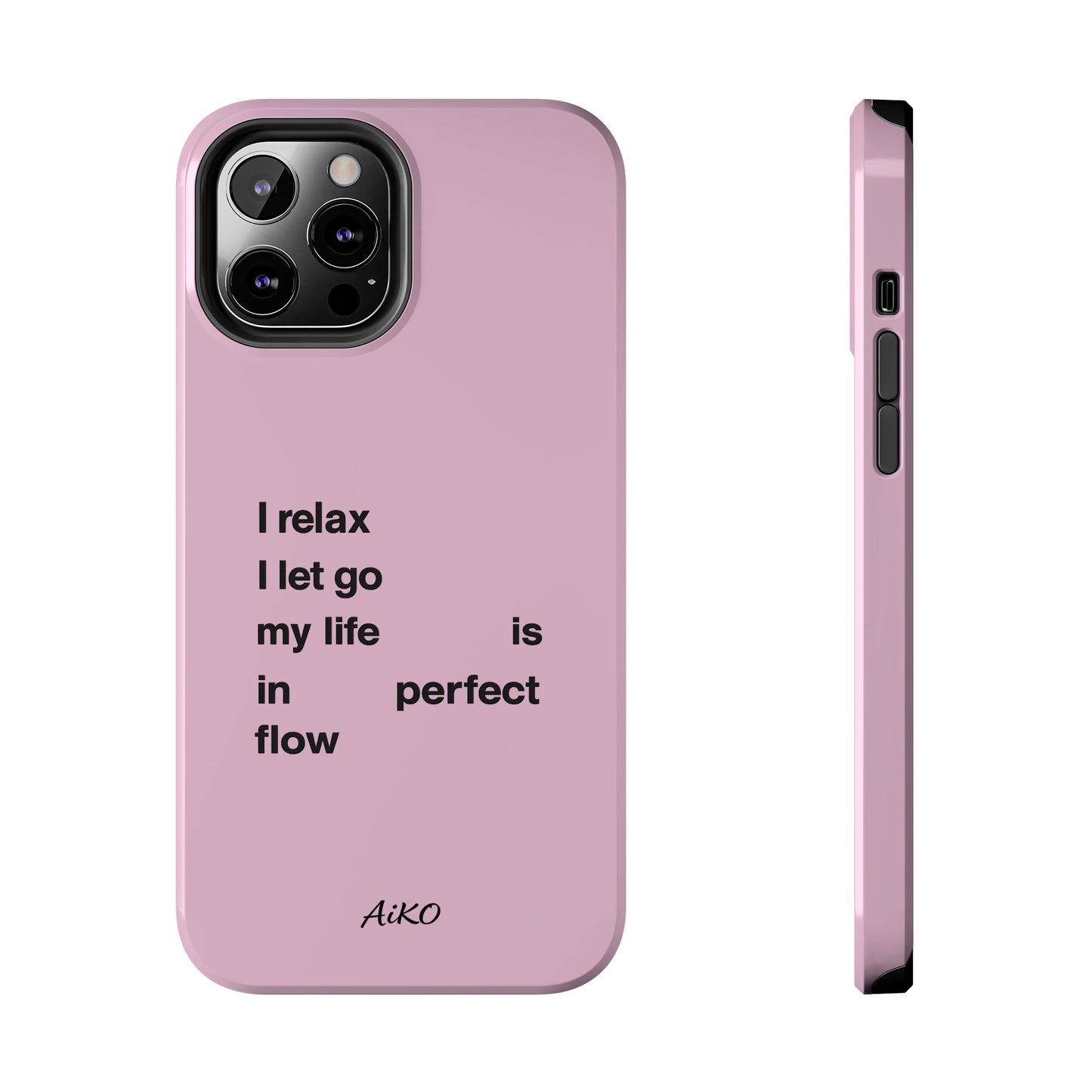 Pink Minimalist 'I relax I let go my life is in perfect flow'