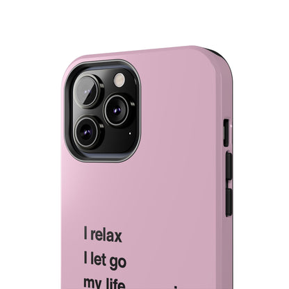 Pink Minimalist 'I relax I let go my life is in perfect flow'