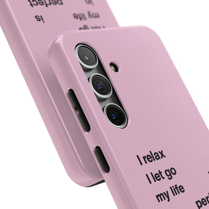 Pink Minimalist 'I relax I let go my life is in perfect flow'