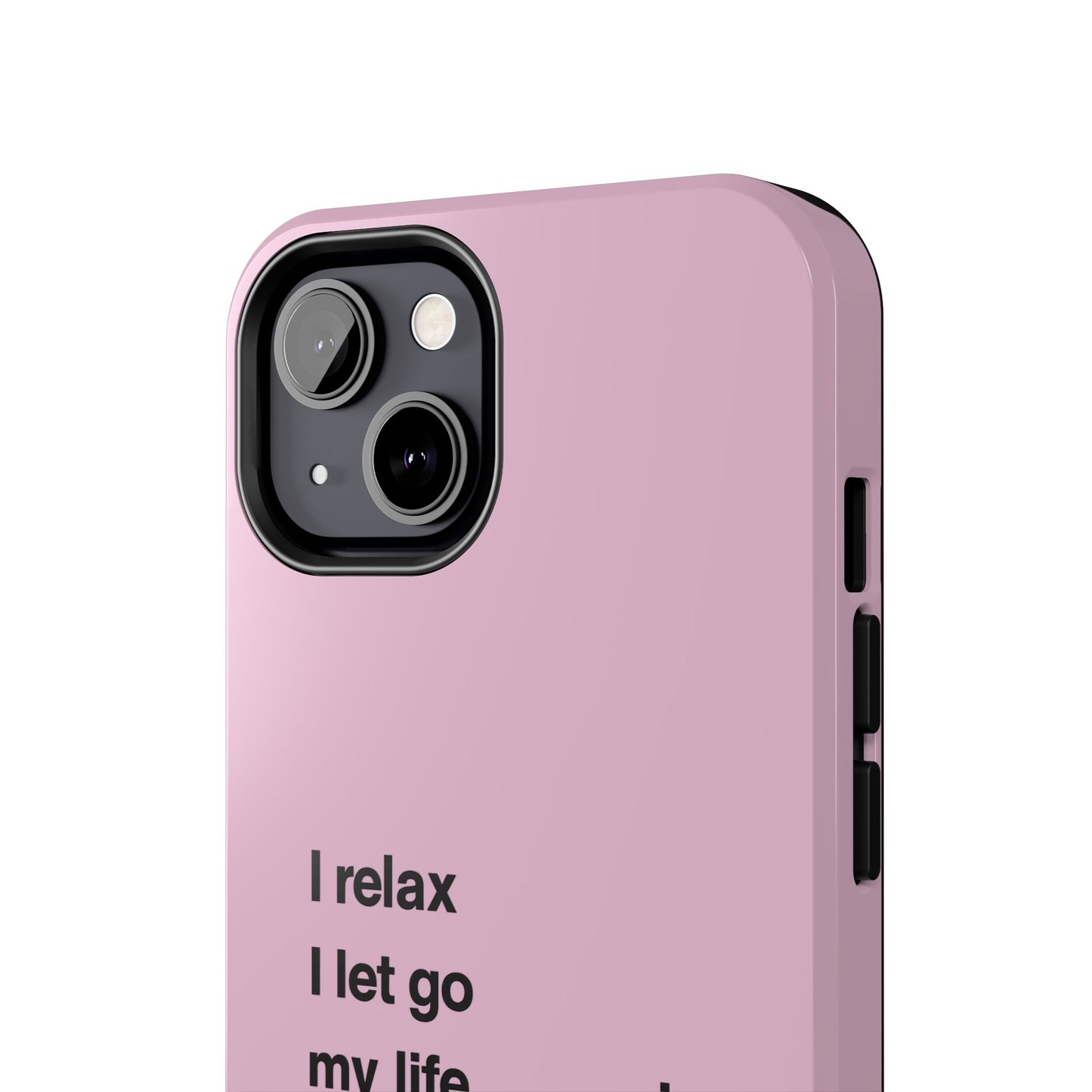 Pink Minimalist 'I relax I let go my life is in perfect flow'
