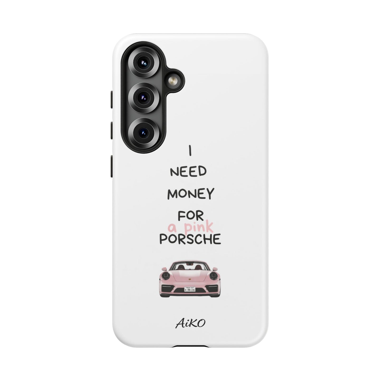 I Need Money For A Pink Porsche (White)
