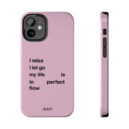 Pink Minimalist 'I relax I let go my life is in perfect flow'