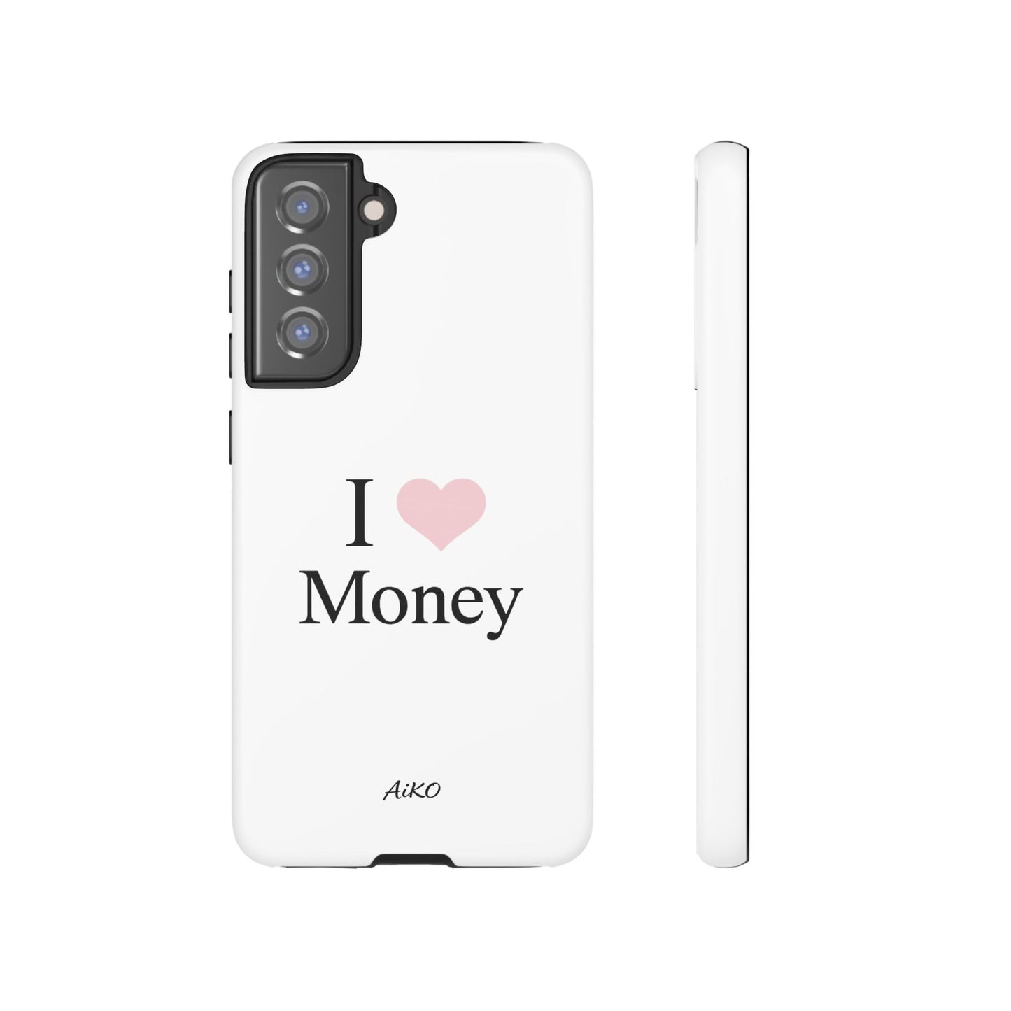 I Love Money