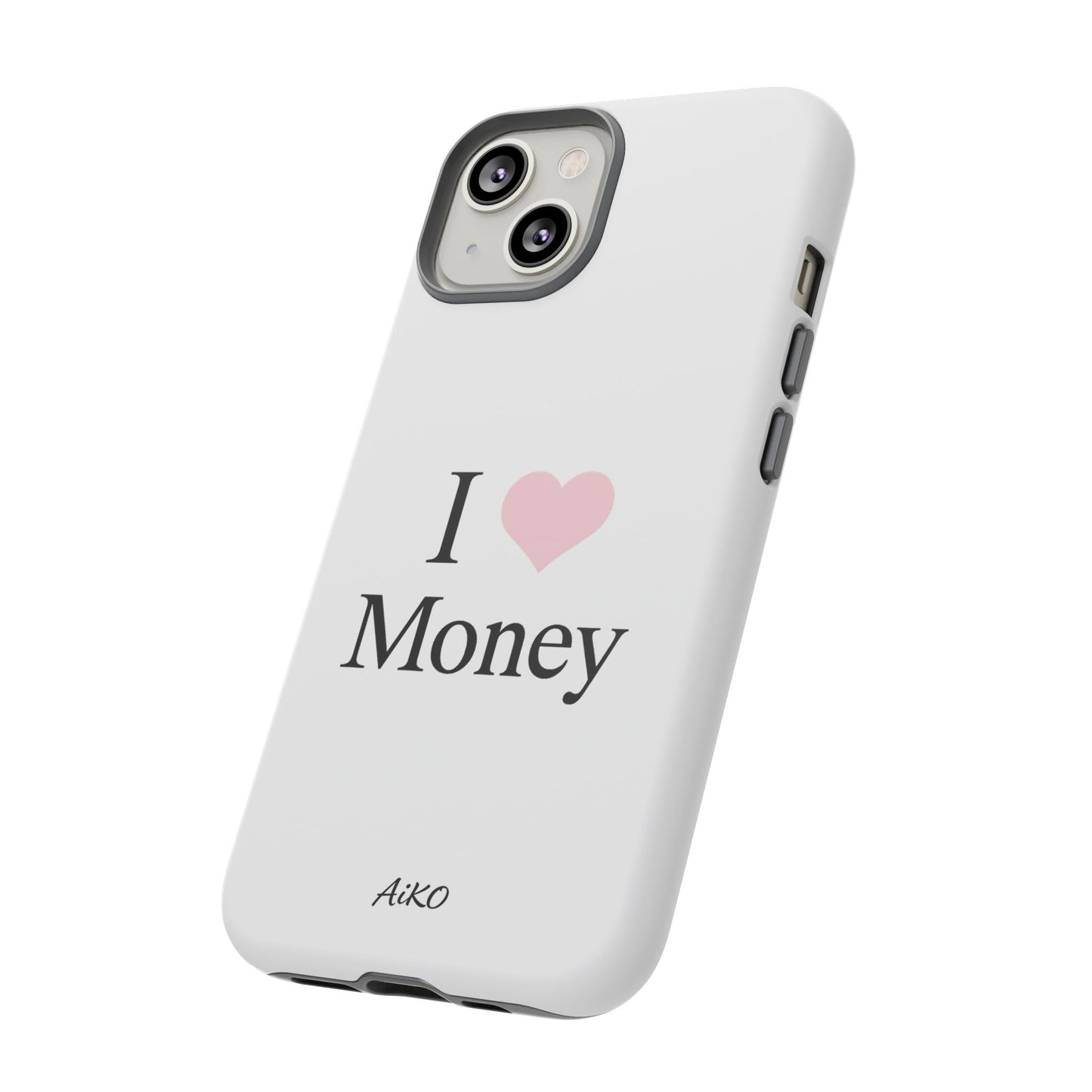I Love Money