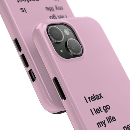 Pink Minimalist 'I relax I let go my life is in perfect flow'