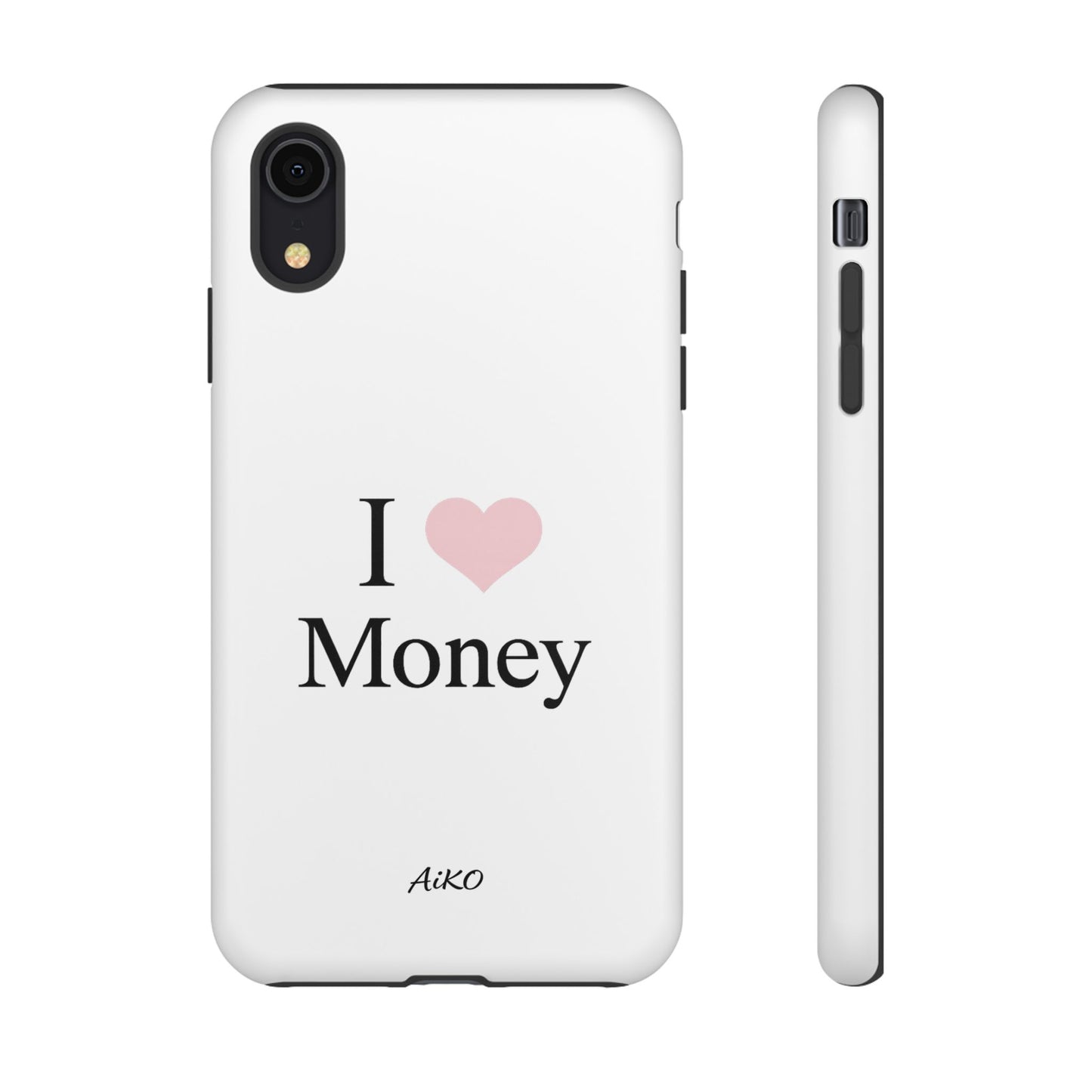 I Love Money