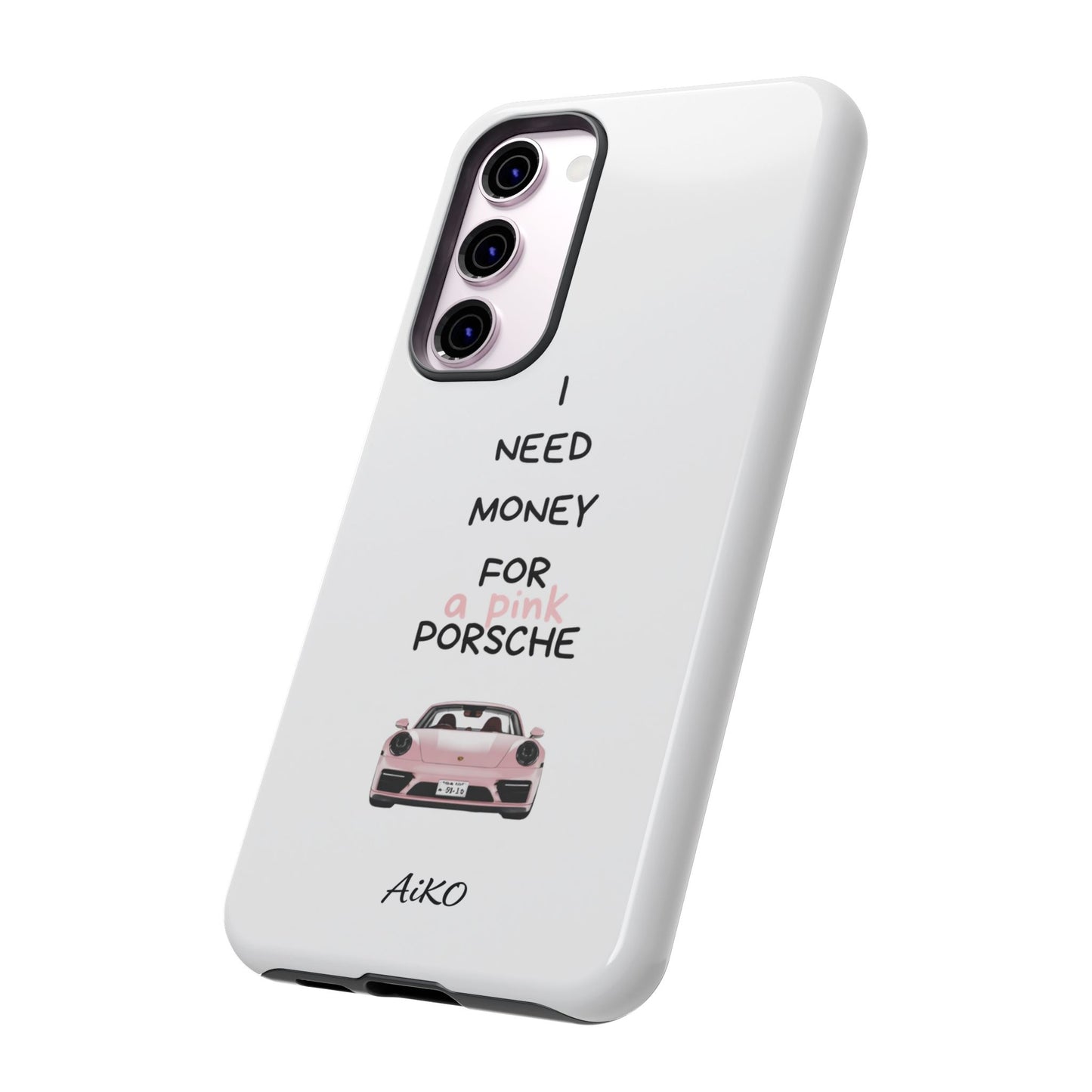 I Need Money For A Pink Porsche (White)