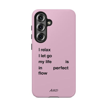 Pink Minimalist 'I relax I let go my life is in perfect flow'