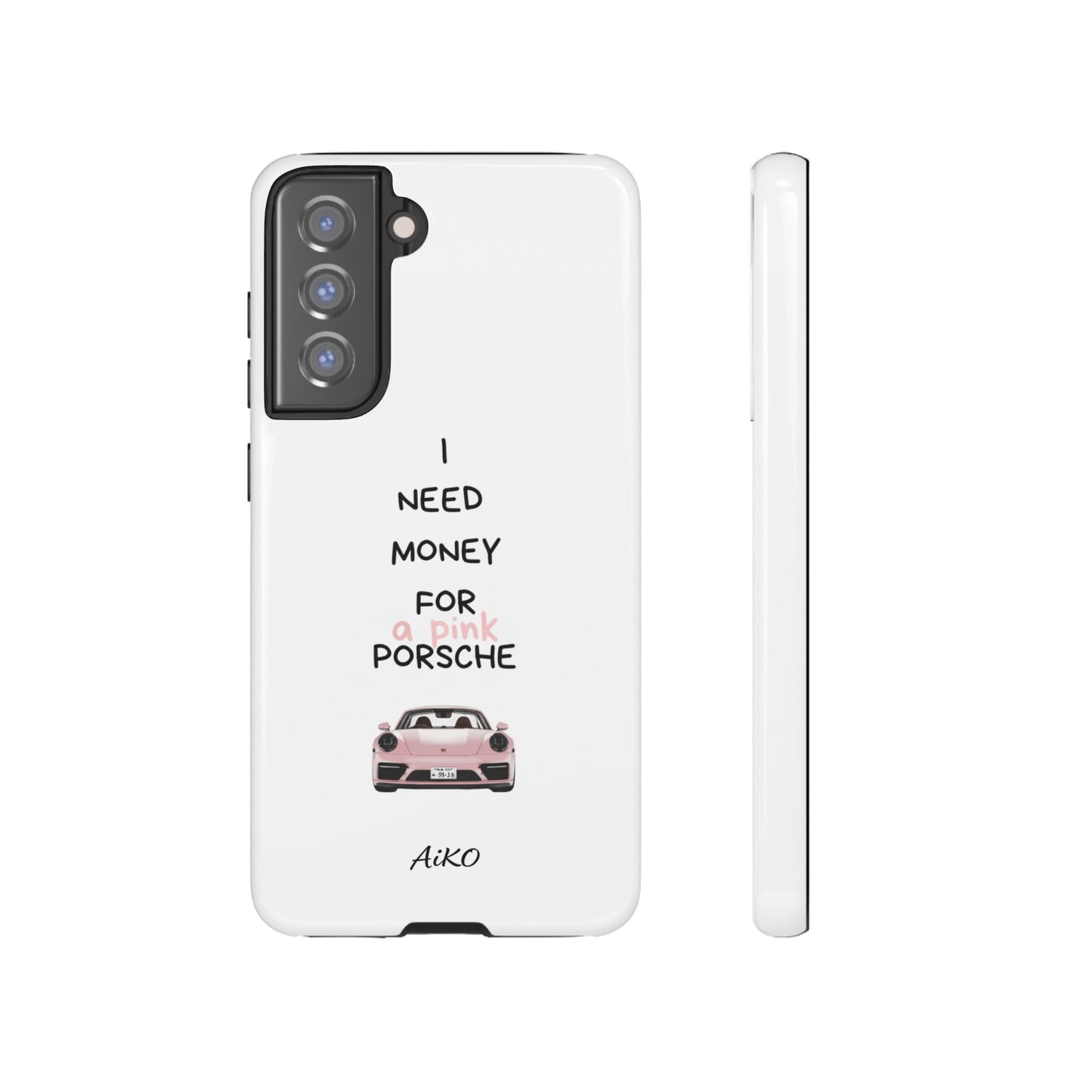 I Need Money For A Pink Porsche (White)