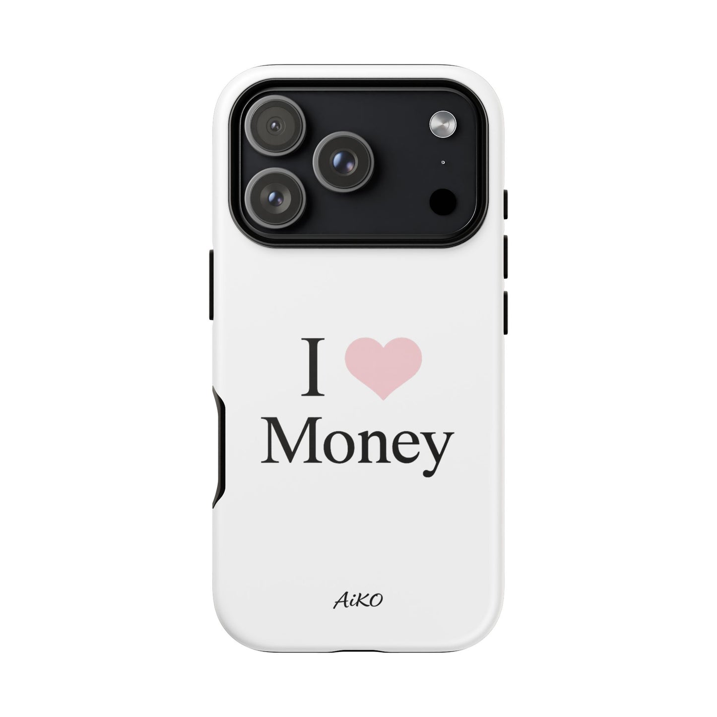 I Love Money