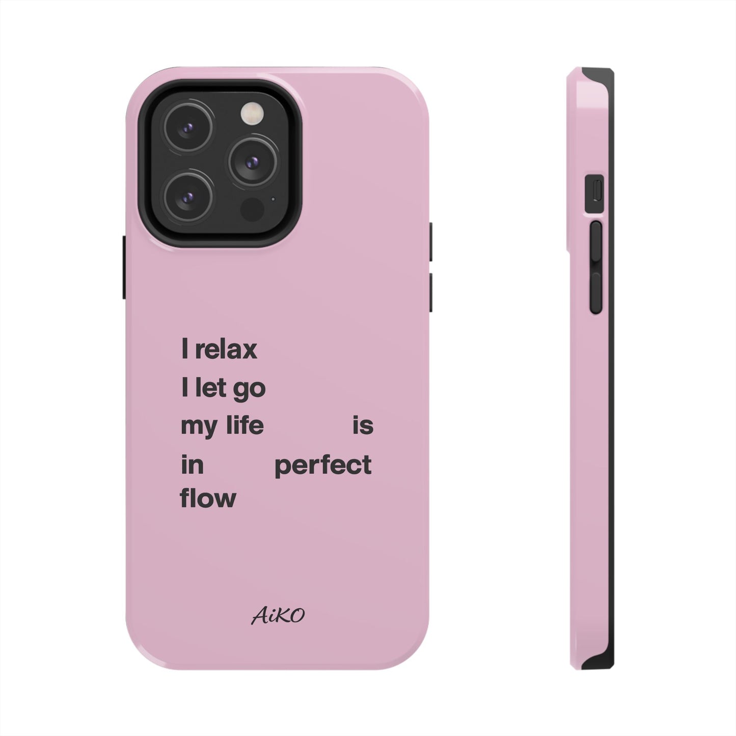 Pink Minimalist 'I relax I let go my life is in perfect flow'