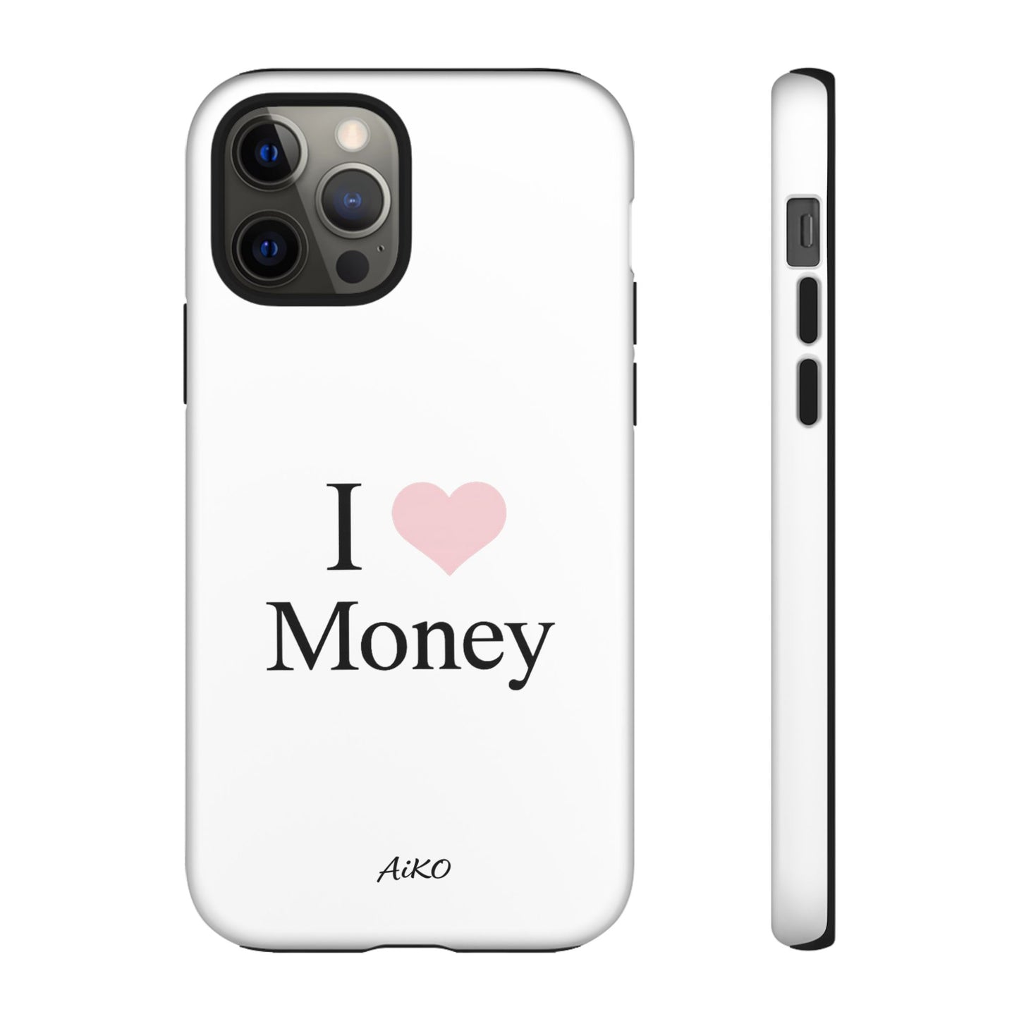 I Love Money