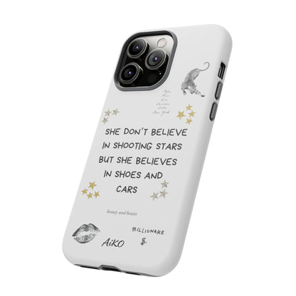 “She don’t believe in shooting stars”