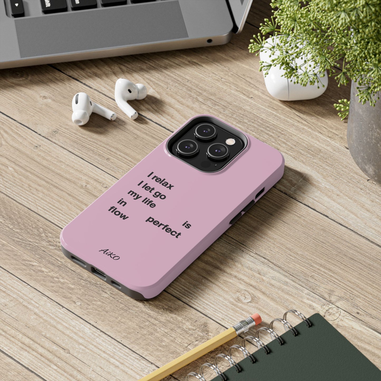 Pink Minimalist 'I relax I let go my life is in perfect flow'